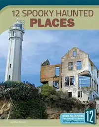 12 Spooky Haunted Places Morey, Allan — photo 2