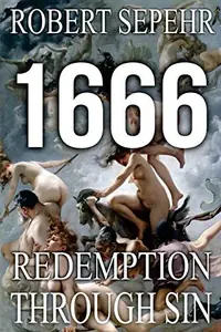 1666 Redemption Through Sin: Global Conspiracy in History, Religion, Politics and Finance — photo 2