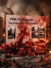 1906 Earthquake: San Francisco's Great Disaster Demlinger, Sandor — photo 1