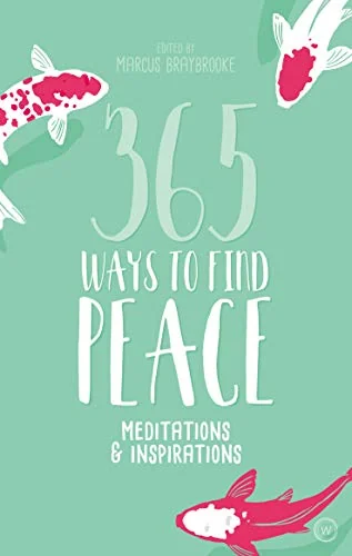 365 Ways to Find Peace: Meditations & Inspirations — photo 3