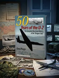 50 Years of the U-2: The Complete Illustrated History of Lockheed's Legendary "Dragon Lady" Pocock, Chris — photo 1