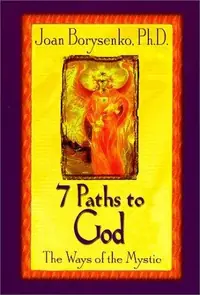 7 Paths to God: The Ways of the Mystic — photo 2