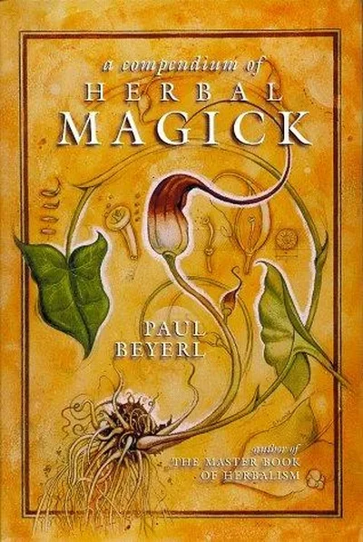 A Compendium of Herbal Magick — dewey-133