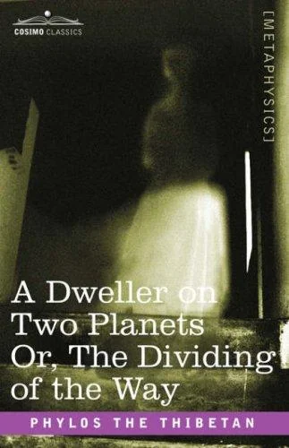 A Dweller on Two Planets Or, the Dividing of the Way — photo 3