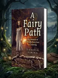 A Fairy Path: The Memoir of a Young Fairy Seer in Training — photo 1