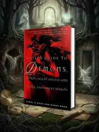 A Field Guide to Demons, Fairies, Fallen Angels, and Other Subversive Spirits — photo 1