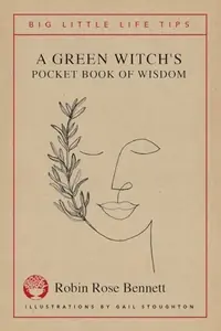 A Green Witch's Pocket Book of Wisdom - Big Little Life Tips — photo 2