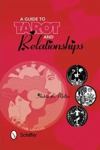 A Guide to Tarot and Relationships — photo 2