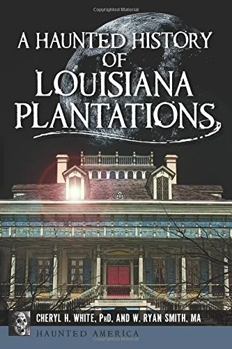 A Haunted History of Louisiana Plantations — photo 3