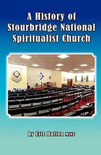 A History of Stourbridge National Spiritualist Church — photo 2