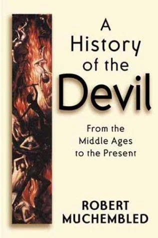 A History of the Devil: From the Middle Ages to the Present