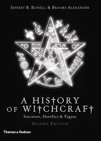 A History of Witchcraft: Sorcerers, Heretics, & Pagans — photo 2