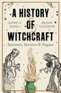 A History of Witchcraft: Sorcerers, Heretics, & Pagans — photo 2
