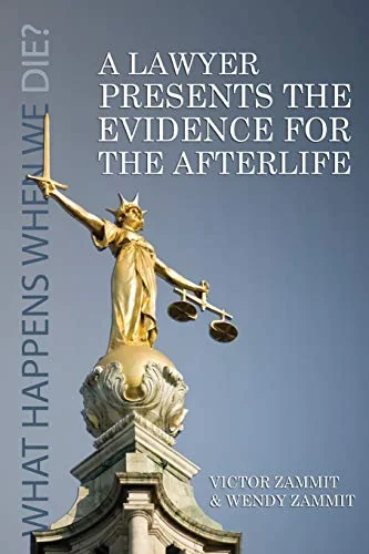 A Lawyer Presents the Evidence for the Afterlife — photo 3