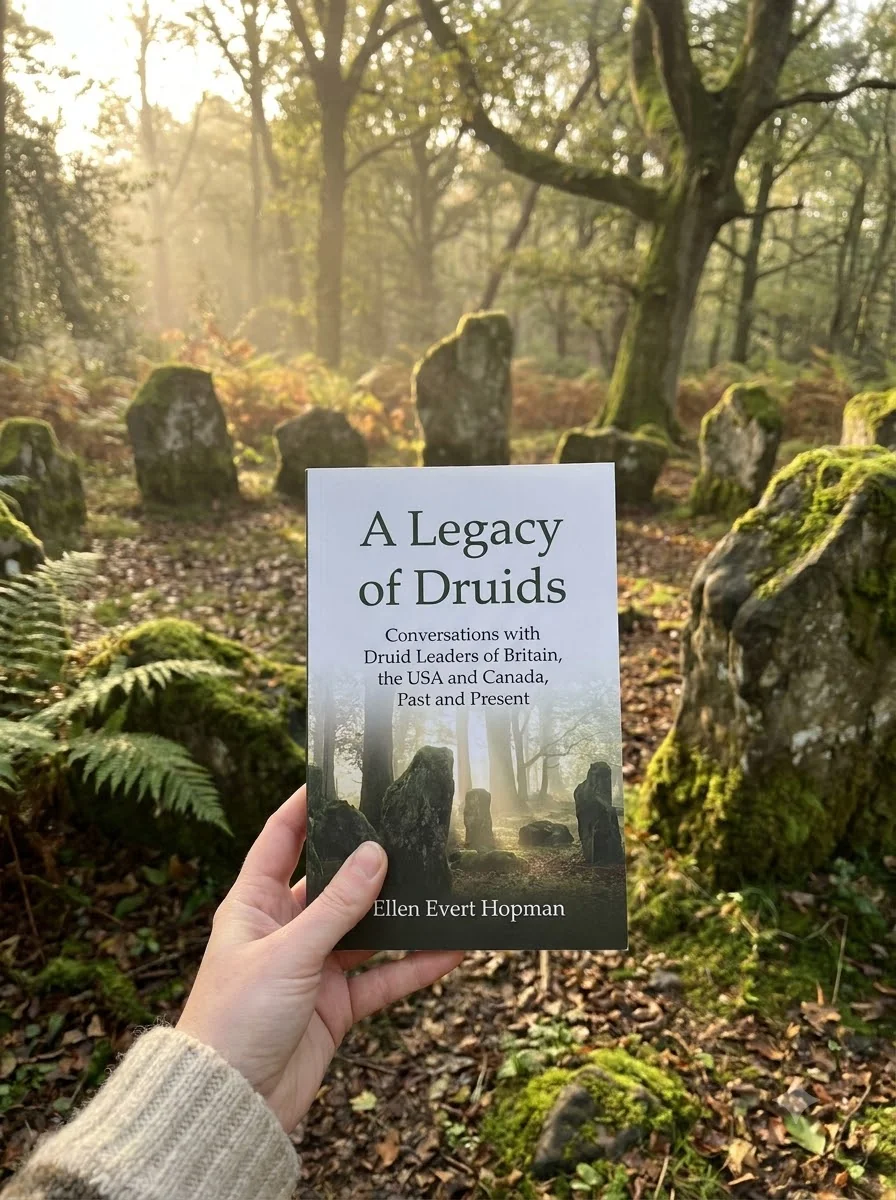 A Legacy of Druids: Conversations with Druid Leaders of Britain, the USA and Canada, Past and Present — photo 2