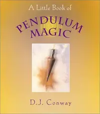 A Little Book of Pendulum Magic — photo 2