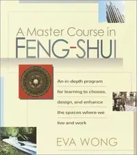 A Master Course in Feng-Shui — photo 2
