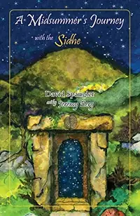 A Midsummer's Journey with the Sidhe — photo 2