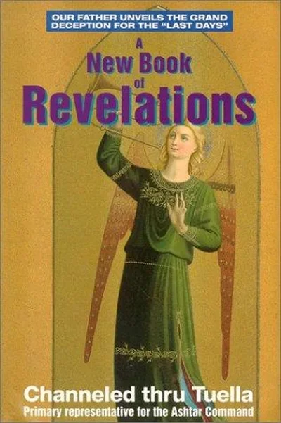 A New Book Of Revelations: A Harvesting Of Souls At Earth's Final Moment - A Grand Deception For The "Last Days"