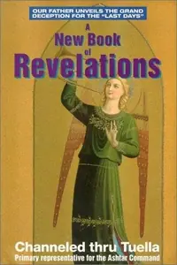 A New Book Of Revelations: A Harvesting Of Souls At Earth's Final Moment - A Grand Deception For The "Last Days" — photo 2