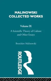 A Scientific Theory of Culture and Other Essays: [1944] — photo 2