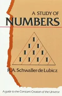 A Study of Numbers: A Guide to the Constant Creation of the Universe — photo 2