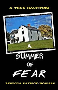 A Summer of Fear: A True Haunting in New England — photo 2