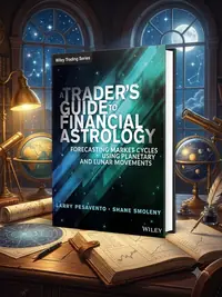 A Trader's Guide to Financial Astrology: Forecasting Market Cycles Using Planetary and Lunar Movements Pasavento, Larry — photo 1