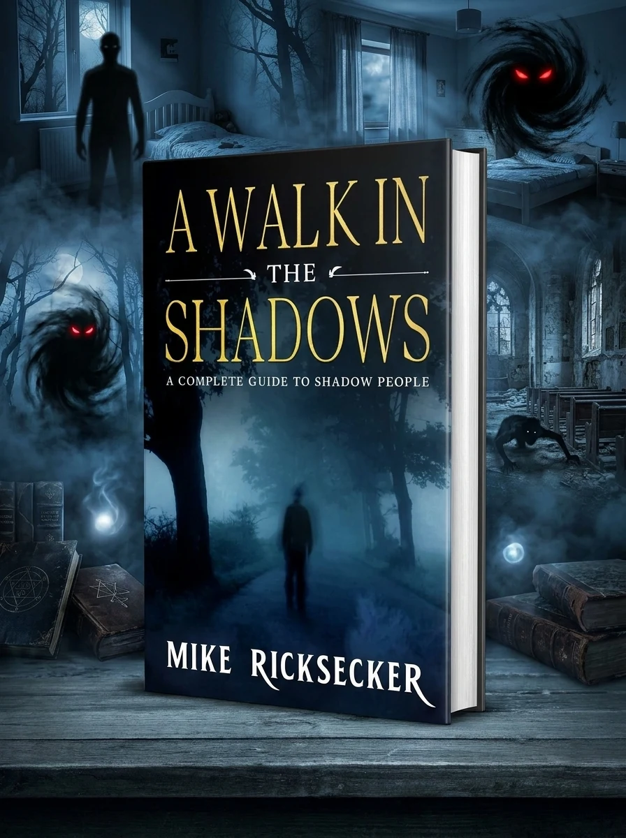 A Walk In The Shadows: A Complete Guide To Shadow People