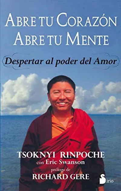 Abre Tu Corazon, Abre Tu Mente: Despertar al Poder del Amor Rinpoche, Tsoknyi — dewey-131