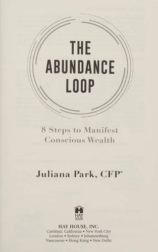 Abundance Loop: 8 Steps to Manifest Conscious Wealth — photo 3