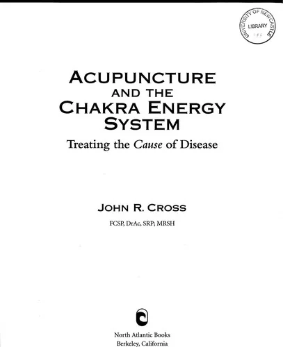 Acupuncture and the Chakra Energy System: Treating the Cause of Disease — photo 3