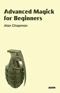 Advanced Magick for Beginners — photo 2