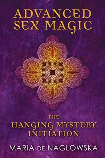 Advanced Sex Magic: The Hanging Mystery Initiation — dewey-133