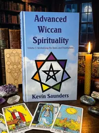Advanced Wiccan Spirituality, Volume 1: Revitalising the Roots and Foundations — photo 1