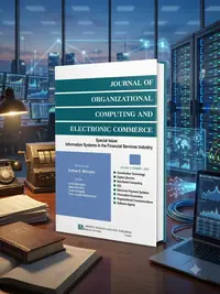 Advances on Information Technologies in the Financial Services Industry: A Special Issue of the Journal of Organizational Computing and Electronic Com Kauffman, Robert J — photo 1