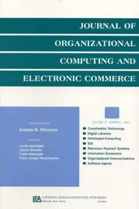 Advances on Information Technologies in the Financial Services Industry: A Special Issue of the Journal of Organizational Computing and Electronic Com Kauffman, Robert J — photo 2