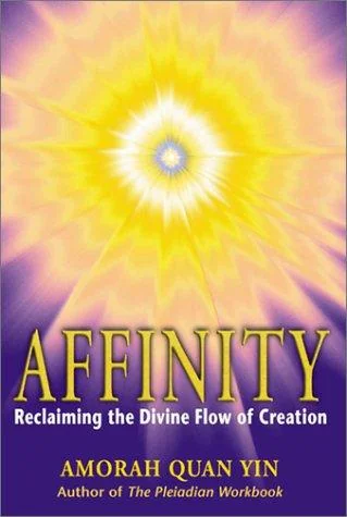 Affinity: Reclaiming the Divine Flow of Creation (Original)
