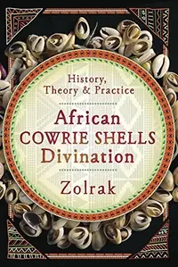 African Cowrie Shells Divination: History, Theory & Practice — photo 2