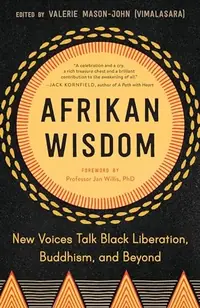 Afrikan Wisdom: New Voices Talk Black Liberation, Buddhism, and Beyond — photo 2