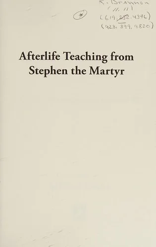 Afterlife Teaching from Stephen the Martyr — photo 3