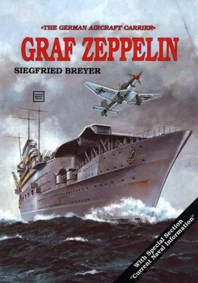 Aircraft Carrier: Graf Zeppelin Breyer, Siegfried — dewey-pub:Schiffer