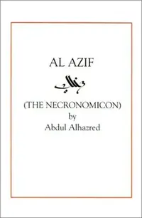 Al Azif: The Necronomicon Alhazred, Abdul — photo 3