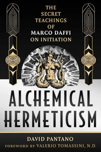 Alchemical Hermeticism: The Secret Teachings of Marco Daffi on Initiation — photo 3