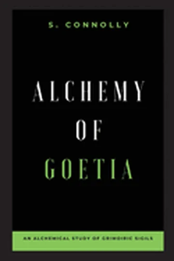 Alchemy of Goetia: An Alchemical Study of Grimoiric Sigils — photo 2
