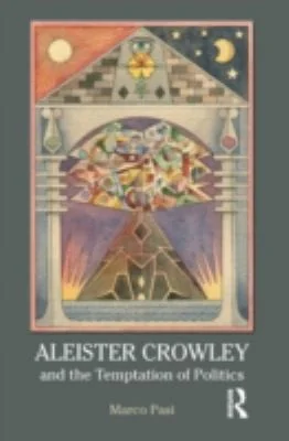 Aleister Crowley and the Temptation of Politics — photo 3