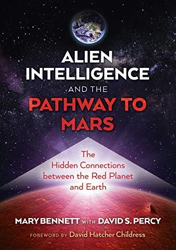 Alien Intelligence and the Pathway to Mars: The Hidden Connections Between the Red Planet and Earth — photo 3