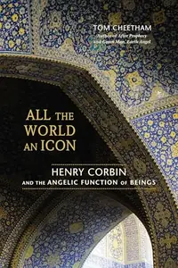All the World an Icon: Henry Corbin and the Angelic Function of Beings — photo 2