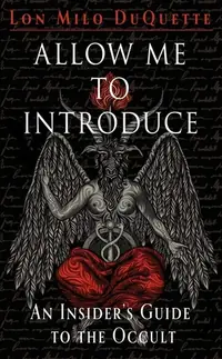Allow Me to Introduce: An Insider's Guide to the Occult — photo 2