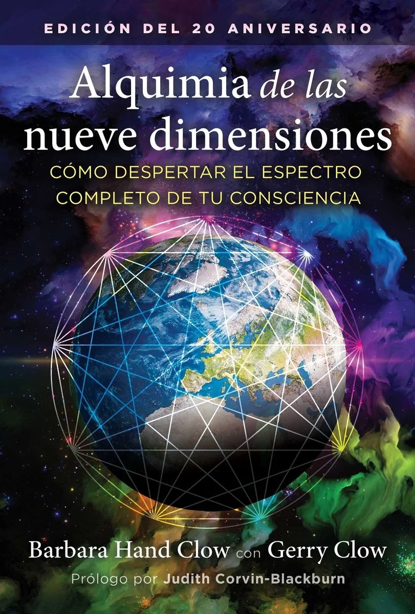 Alquimia de Las Nueve Dimensiones: Cómo Despertar El Espectro Completo de Tu Consciencia (Edition, Edicion del 20 Aniversario) — photo 2